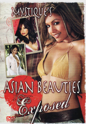 Mystique's Asian Beauties Exposed DVD